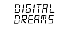 Digital Dreams